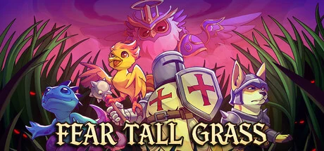 Banner for 'FEAR TALL GRASS' featuring a knight with shield and sword, animal companions (fox, frog, lizard) and an owl amid tall grass in a purple-pink sky.