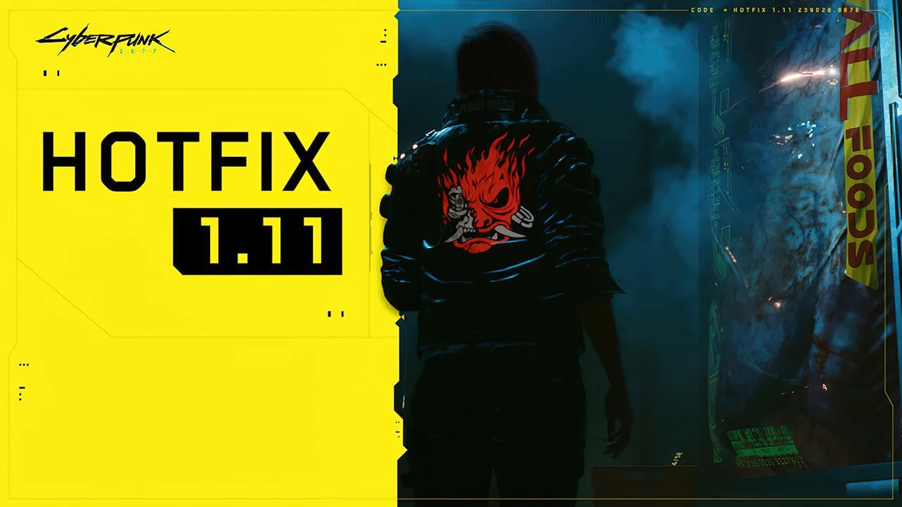 Cyberpunk 2077 Hotfix 1.11
