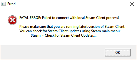 FATAL ERROR: Failed to connect with local Steam Client procces