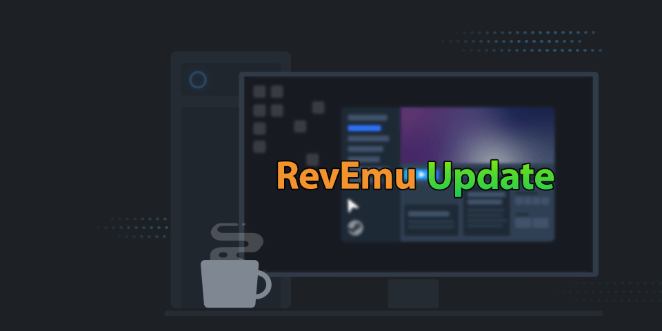 RevEmu Update