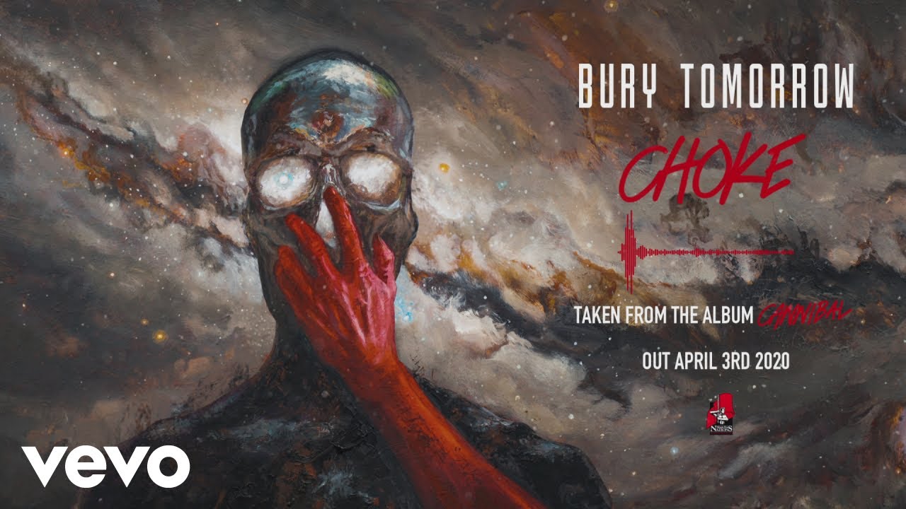 Bury Tomorrow — Choke