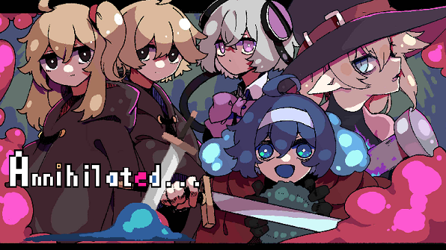 Colorful anime-style banner showing a group of five adventurers wielding swords and magic, with the title 'Annihilated...' on the left.