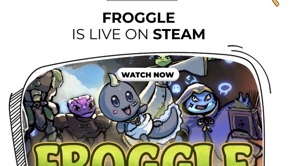 Promotional banner for the game Froggle, announcing it is live on Steam, with colorful cartoon characters and a prominent 'Watch Now' button.