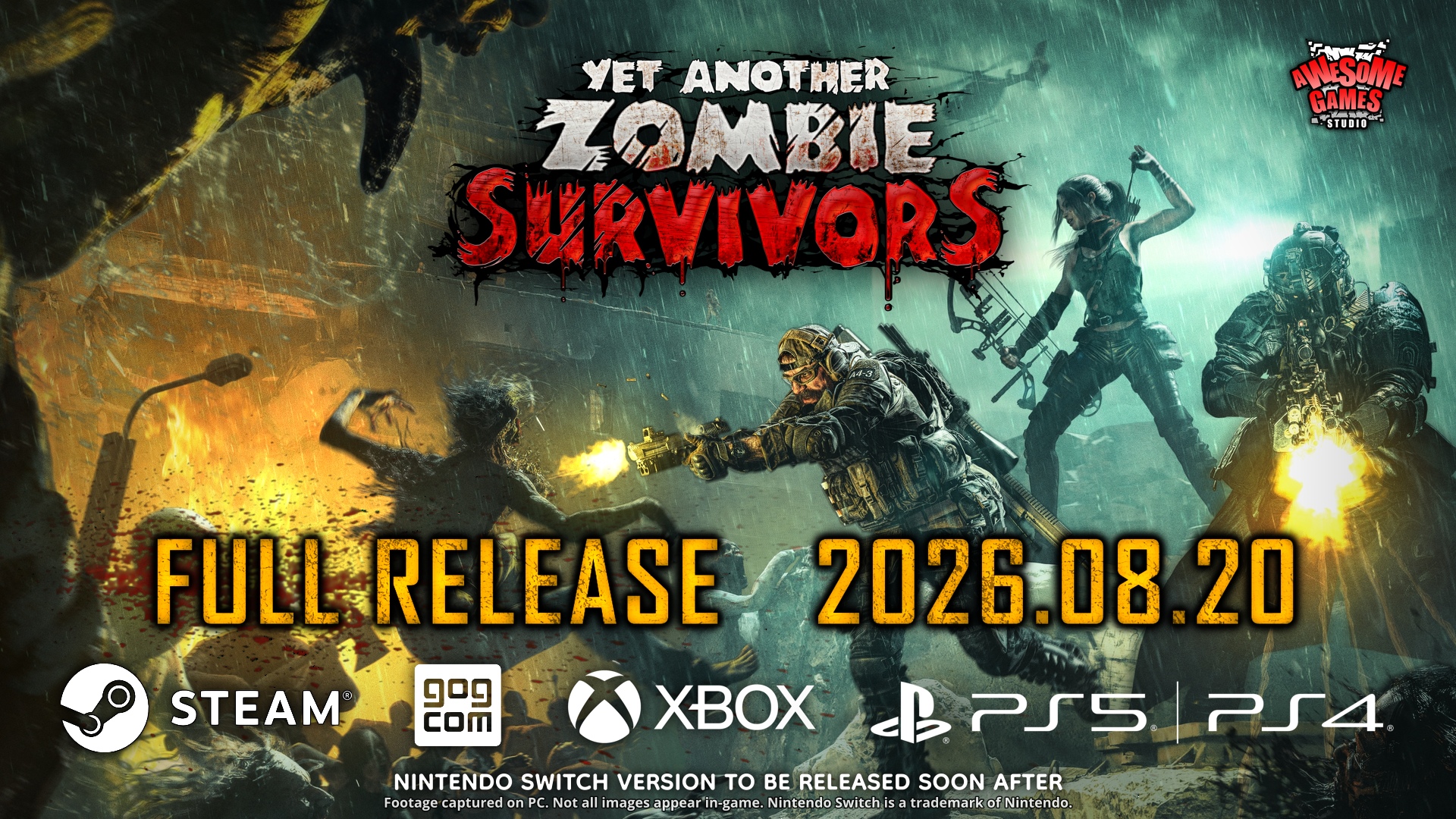 Poster for Yet Another Zombie Survivors showing armed survivors fighting zombies amid fire and rain; release date 2026-08-20 with platform logos at bottom.