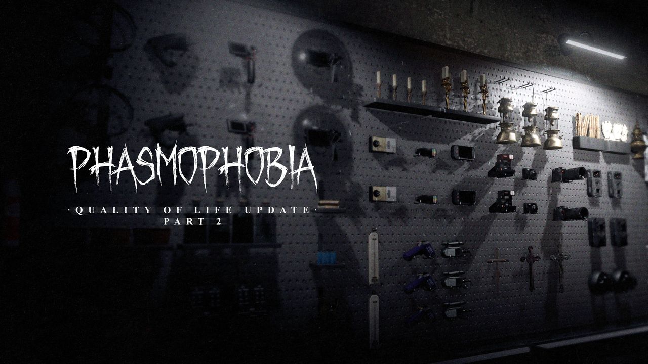Dark workshop pegboard wall with assorted tools; foreground overlay reads 'PHASMOPHOBIA – QUALITY OF LIFE UPDATE PART 2'.