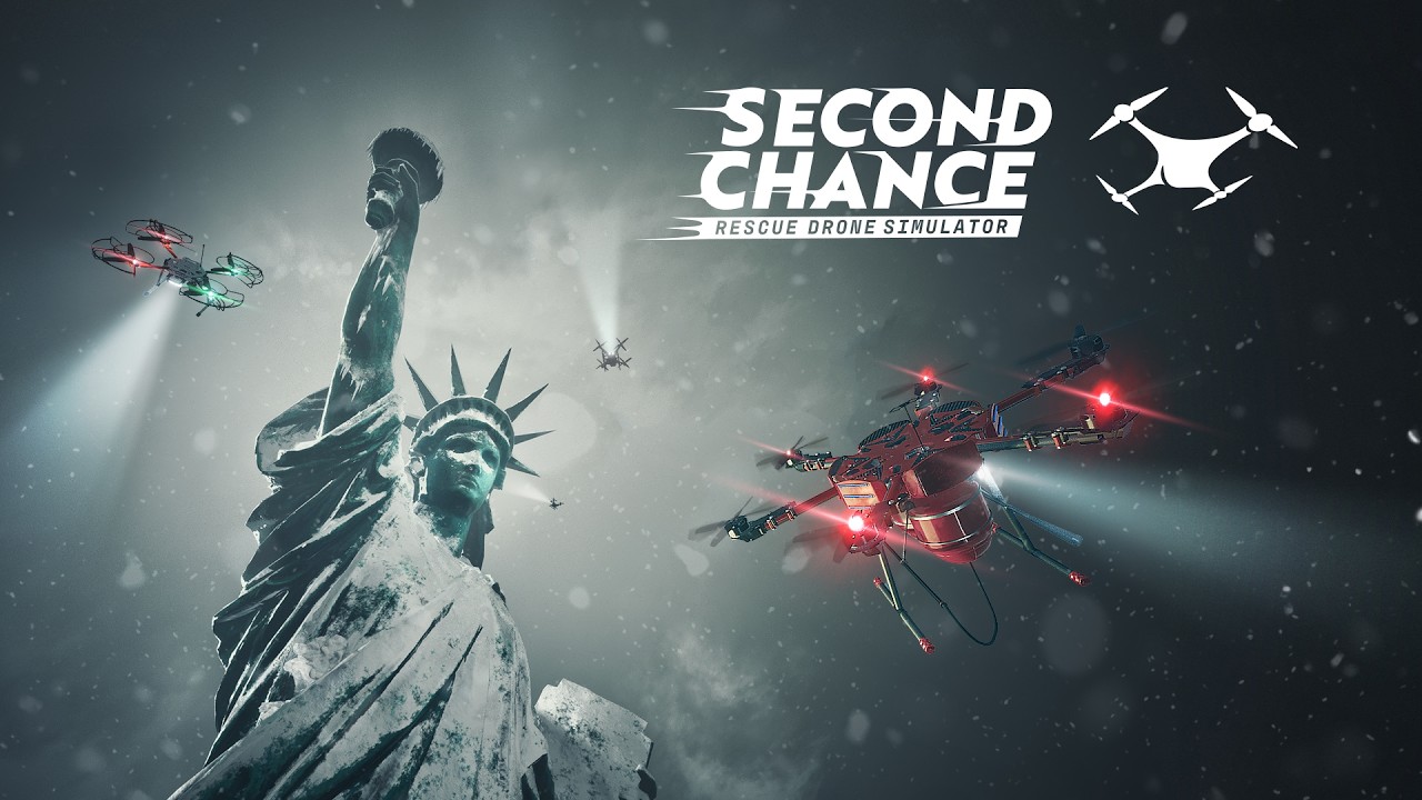 Poster for 'Second Chance: Rescue Drone Simulator' showing a snow-covered Statue of Liberty with rescue drones flying nearby.