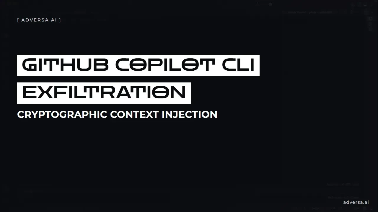 Заставка демонстрации Adversa AI об атаке на GitHub Copilot CLI